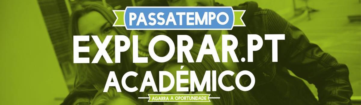 PASSATEMPO “EXPLORAR.PT ACADÉMICO”